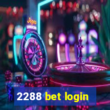 2288 bet login